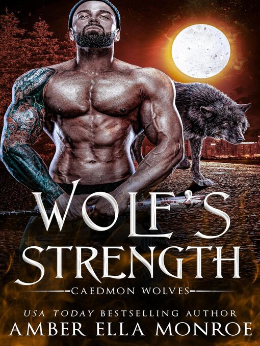 Title details for Wolf's Strength by Amber Ella Monroe - Available